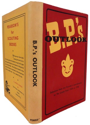 Item #37029 B.-P.s' Outlook. Some selections from his contributions to "The Scouter" from 1909 to...