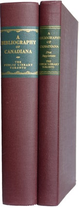 Item #37294 A Bibliography of Canadiana. Being items in the Public Library of Toronto, Canada,...