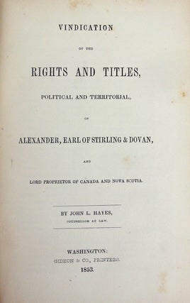 Item #37409 Vindication of the Rights and Titles, Political and Territorial, of Alexander, Earl...