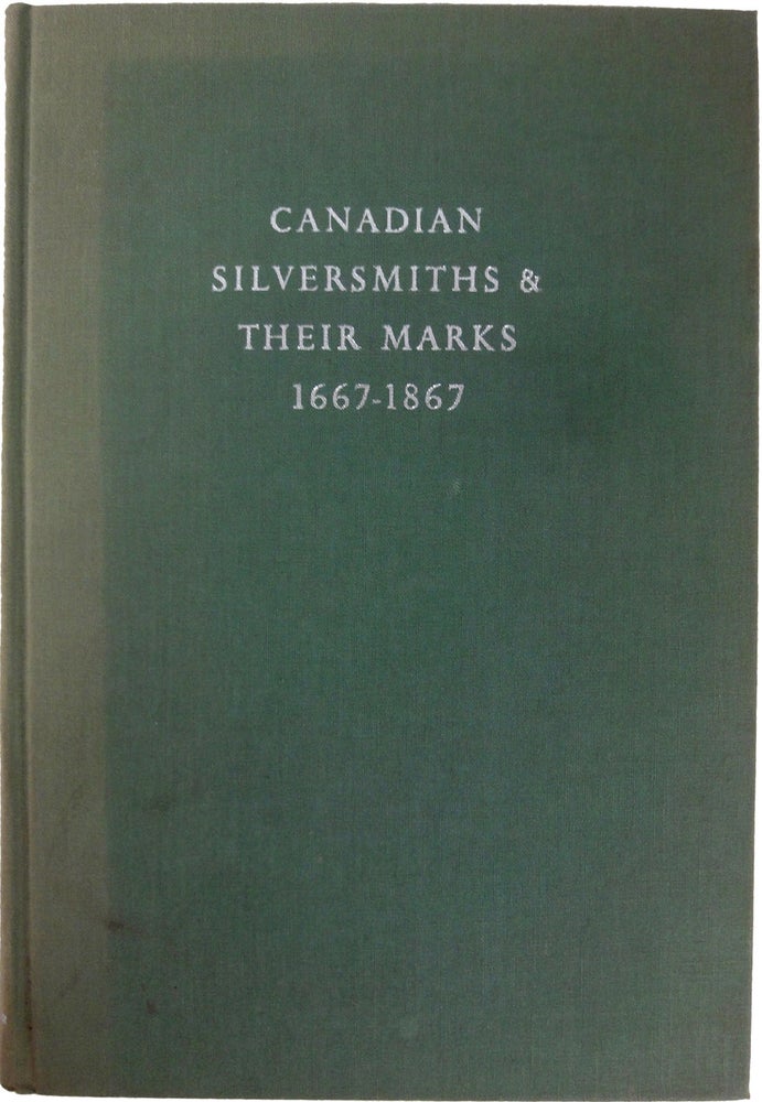 Item #37418 Canadian Silversmiths & Their Marks, 1667 - 1867. John LANGDON.