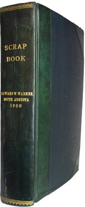 Item #37478 Scrap Book. Howard W. Warner. South Augusta. 1920. [Spine Title]. An eclectic mixture...