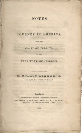 Item #37600 Notes on a Journey in America, from the Coast of Virginia to the Territory of...