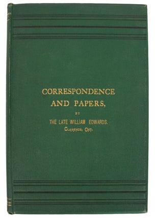 Item #37843 Correspondence and Papers on Various Subjects. by the late William Edwards, of...