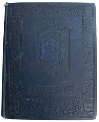 Item #37857 Nova Scotia Blue Book and Encyclopaedia. Biographical Sketches by James Conwell....