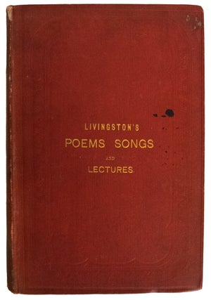 Item #37866 Poems & Songs; with lectures on the Genius and Works of Burns, and the Rev. George...