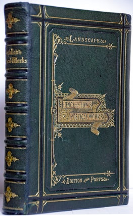 Item #38036 The Poetical Works of Henry Wadsworth Longfellow. With Prefatory Notice. Landscape...