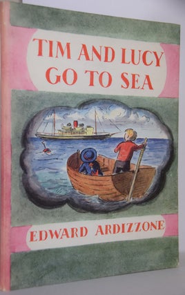 Item #38337 Tim and Lucy Go to Sea. Edward ARDIZZONE