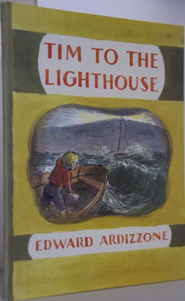 Item #38341 Tim to the Lighthouse. Edward ARDIZZONE