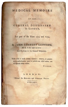 Item #38384 Medical Memoirs of the General Dispensary in London, for part of the years 1773 and...