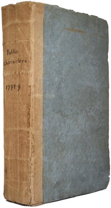 Item #38414 Public Characters of 1798 9. A New Edition. Enlarged and Corrected to the 25th of...