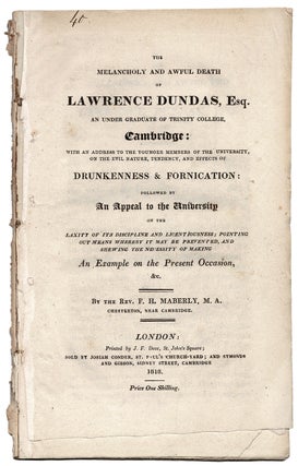Item #38489 The Melancholy and Awful Death of Lawrence Dundas, Esq. An Under Graduate of Trinity...
