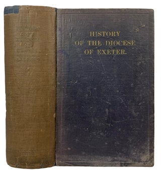 Item #3867 A History of the Diocese of Exeter. R. J. E. BOGGIS