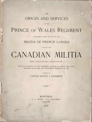 Item #38773 The Origin and Services of the Prince of Wales Regiment. Including a brief history of...