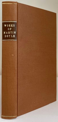 Item #38781 The Works of Martin Doyle. [Volume Two only of 2]. (Containing Three Books)- 1. Hints...