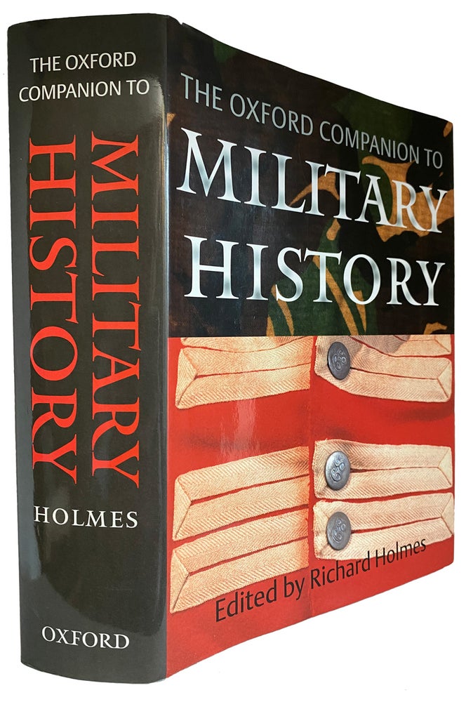 Item #38831 The Oxford Companion to Military History. Richard HOLMES.