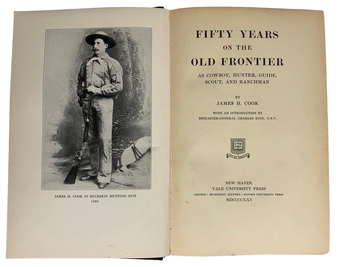 James H. Cook Ranchman Fifty Years on the Old Frontier as Cowboy, Hunter, Guide, Scout, and ...