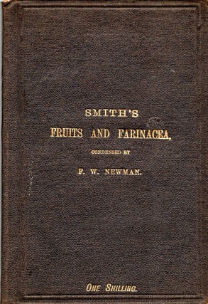 Item #38971 Substance of the Work entitled Fruits and Farinacea. Edited by Francis William...