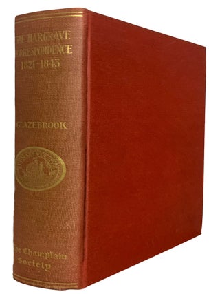 The Hargrave Correspondence, 1821-1843. Edited With an Introduction and Notes by G.P. deT. James HARGRAVE.