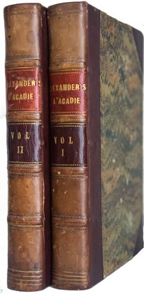 Item #39409 L'Acadie; or, Seven Years' Explorations in British America. James E. ALEXANDER