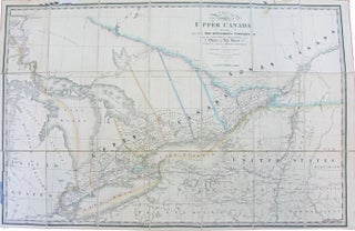 Item #39660 A Map of the Province of Upper Canada, describing all the New Settlements, Townships,...