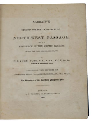 Item #39665 Narrative of a Second Voyage in Search of a North- West Passage, and of a Residence...