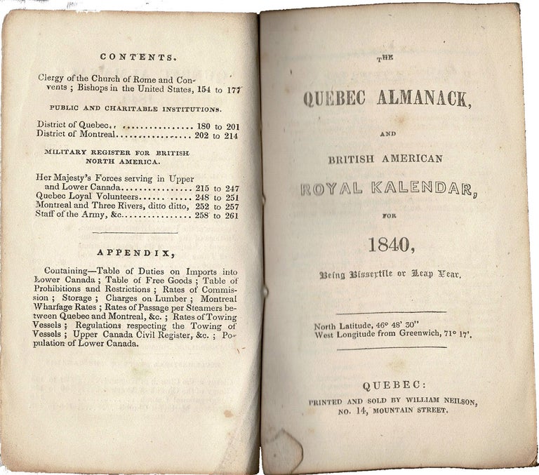 Item #39709 The Quebec Almanack, and British American Royal Kalendar, for the year 1840, Being Bissextile or Leap Year. ALMANAC.