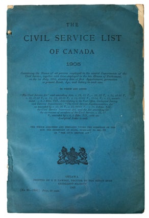 Item #39753 The Civil Service List of Canada, 1905. Containing the names of all persons employed...