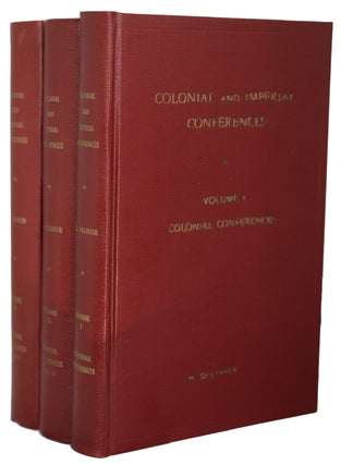 Item #39772 The Colonial and Imperial Conferences from 1887 to 1937. Maurice OLLIVIER, Compiled and