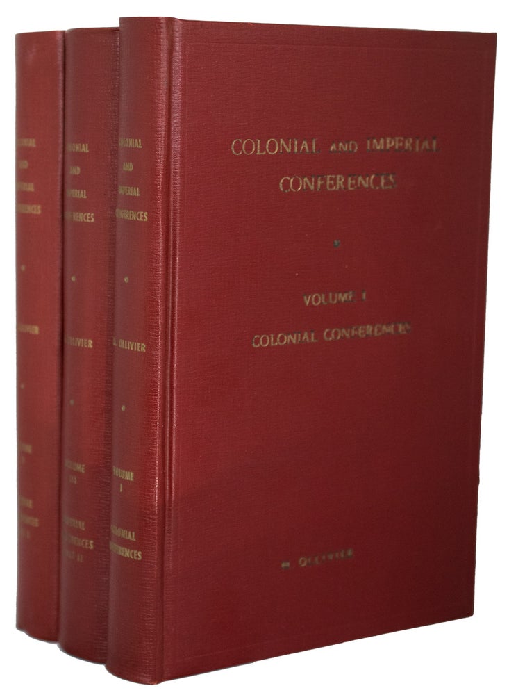 Item #39772 The Colonial and Imperial Conferences from 1887 to 1937. Maurice OLLIVIER, Compiled and.