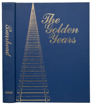 Item #39852 The Golden Years. [Barrhead, Alberta]. ANONYMOUS