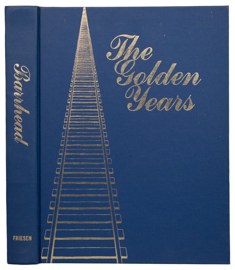 Item #39852 The Golden Years. [Barrhead, Alberta]. ANONYMOUS.