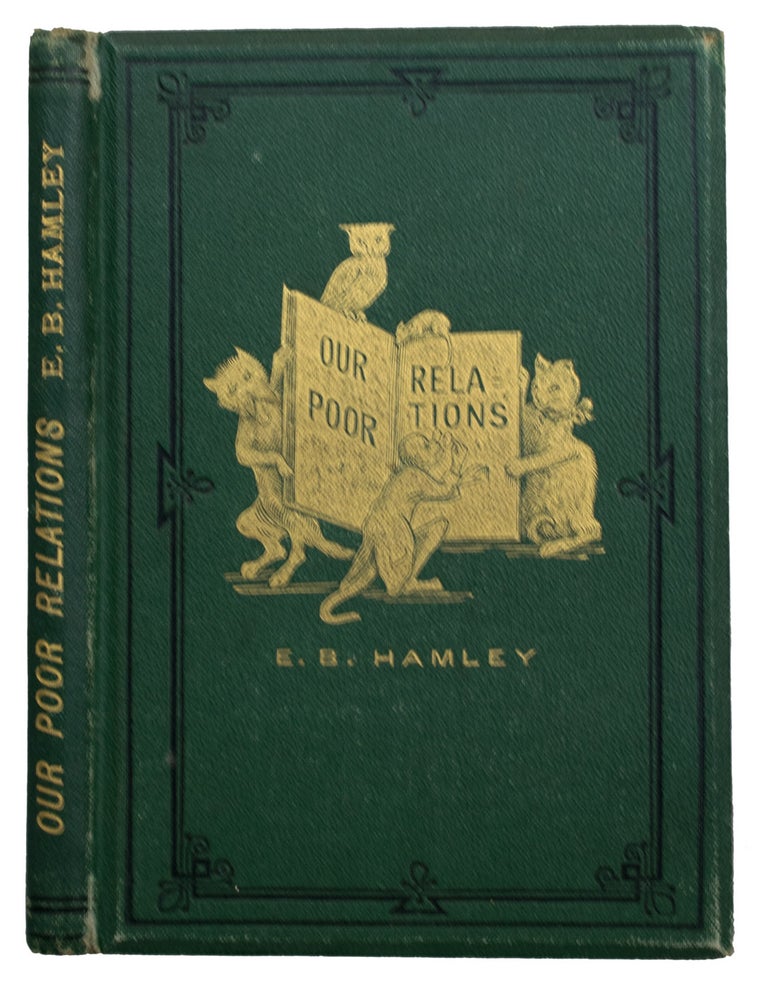 Item #39870 Our Poor Relations. A Philozoic Essay. With Illustrations by Chiefly by Ernest Griset. Colonel E. B. HAMLEY.