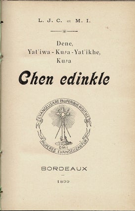 Dene, Yat'iwa-Kura-Yat'itkhe, Kura : Chen Edinkle. Bordeau.