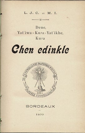Dene, Yat'iwa-Kura-Yat'itkhe, Kura : Chen Edinkle. Bordeau.