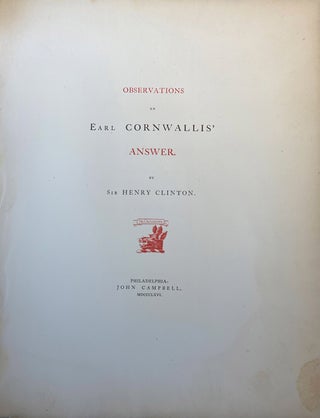 Item #40127 Observations on Earl Cornwallis' Answer. [To Sir Henry Clinton's Narrative]....