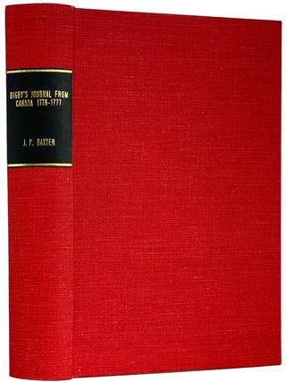 The British Invasion From The North. The Campaigns Of Generals Carleton And Burgoyne From Canada, William DIGBY.