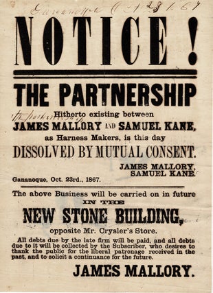 Item #40185 NOTICE!. - THE PARTNERSHIP Hitherto existing between JAMES MALLORY and SAMUEL KANE,...