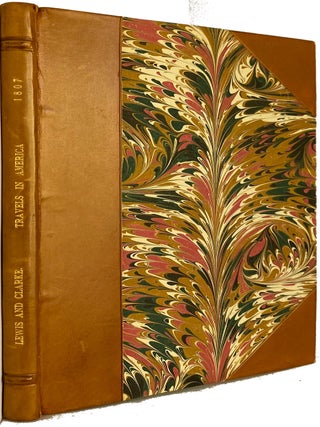 Travels in the Interior Parts of America; Communicating Discoveries Made in Exploring the. Meriweatier LEWIS, William Clark.