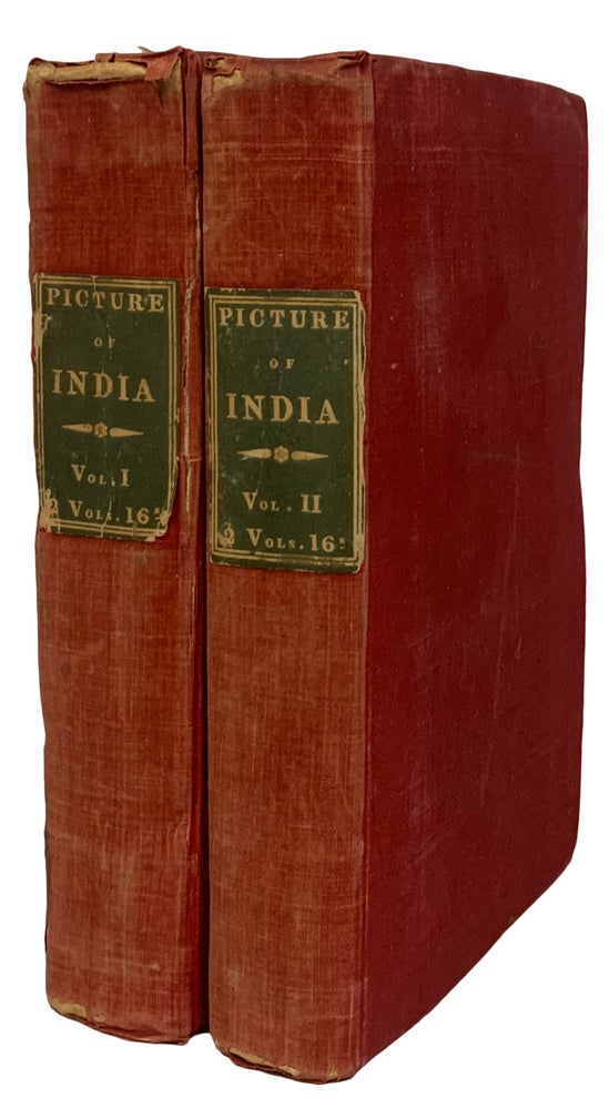 Item #40439 The Picture of India: Geographical, Historical and Descriptive. In Two Volumes. Robert MUDIE.