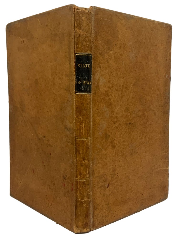 Item #40465 The Original and Present State of Man, Briefly Considered. By the People called Quakers. To which are added Some Remarks on the Arguments of Samuel Newton, of Norwich. Joseph PHIPPS.