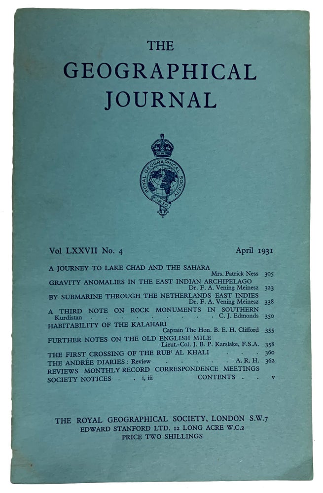 Item #40498 A Journey to Lake Chad and the Sahara.[ And Other Articles]. The Geographial Journal. Vol. LXXVII, No.3. April 1931. Patrick NESS.