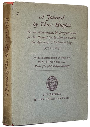 Item #40565 A Journal by Thos: Hughes. For his Amusement, & Designed only for his Perusal by the...