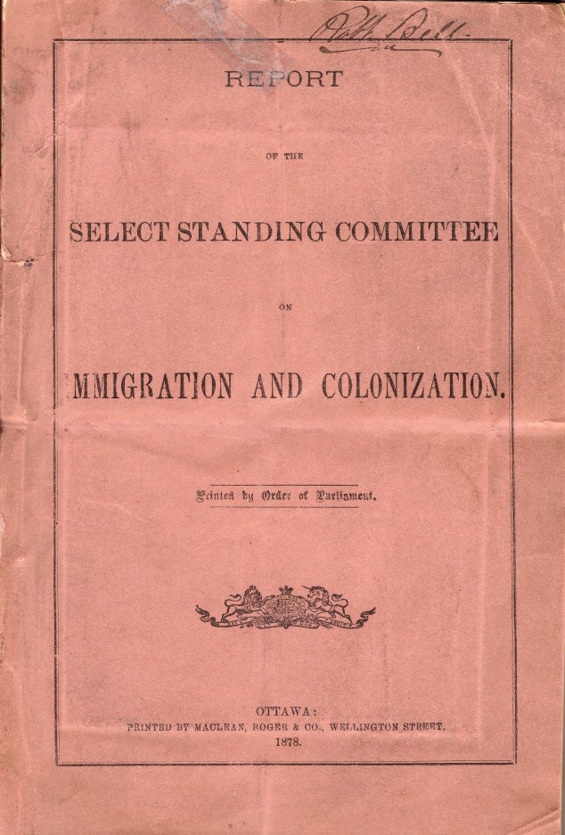 Item #40618 Report of the Select Standing Committee on Immigration and Colonization. CANADA., Order of Parliament.