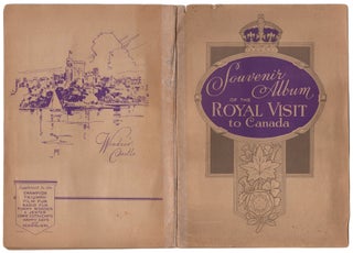 Item #40619 Souvenir Album of the Royal Visit to Canada. Publisher not indicated, Printed in...
