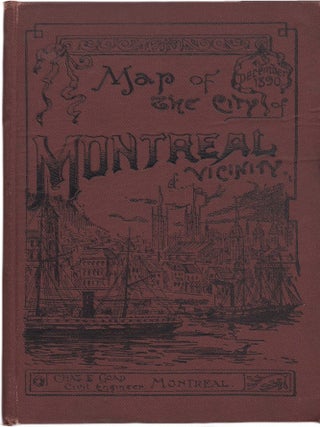 Item #40629 Map of the City of Montreal Canada and Vicinity, October 1890. Charles E. MAP. GOAD