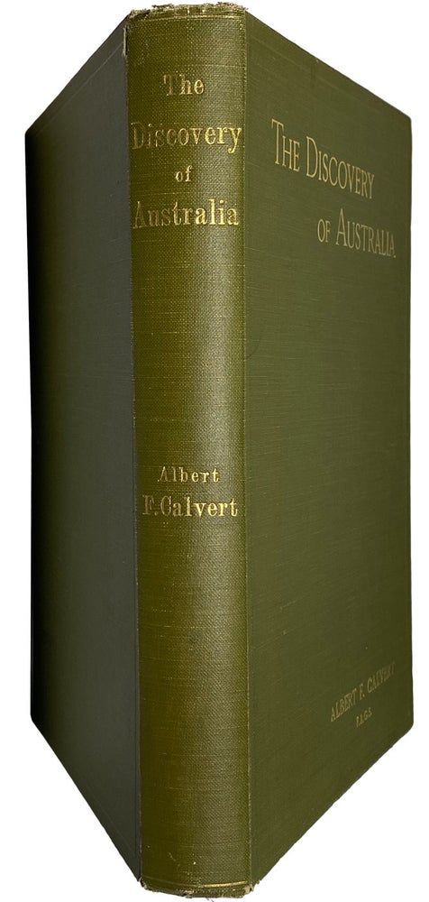 Item #40638 The Discovery of Australia. Albert F. CALVERT.