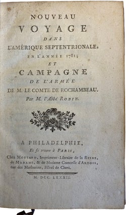 Nouveau Voyage dans l'Amerique Septentrionale, en l'annee 1781; et Campagne de l'Arm‚e de M. le Comte de Rochambeau.