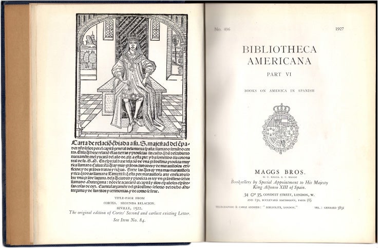 Item #40661 Bibliotheca Americana. Part VI. Books on America in Spanish. [No. 496. 1927]. MAGGS BROS.