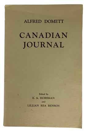 Item #40677 The Canadian Journal of Alfred Domett. Being an extract from a Journal of a tour in...