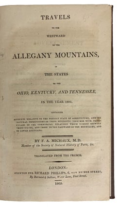 Item #40684 Travels to the Westward of the Allegany Mountains, in the states of the Ohio,...